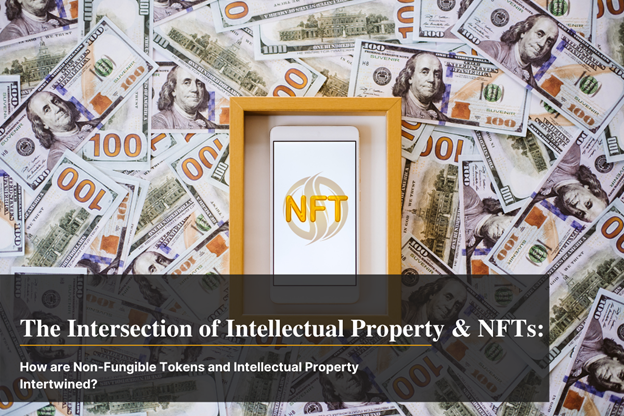 Intellectual Property & NFTs - What are NFTS - Copyright - Blockchain - Stanton IP Law Firm - Tampa - Florida